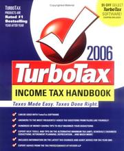 Cover of: The TurboTax 2006 income tax handbook by [prepared] by the tax professionals of Weiser LLP ; editor, Peter Bernstein ; contributing editor, Anna Isgro.