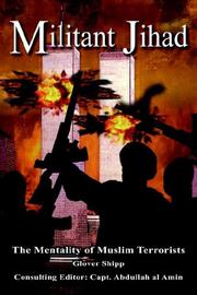 Cover of: Militant Jihad by Glover Shipp, Glover Shipp