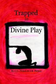 Cover of Trapped In Divine Play by C.C. Picken 