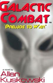 Cover of: Galactic Combat | Allan Kuskowski