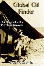Cover of: Global Oil Finder | Fred W Kelly Jr