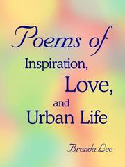 Cover of: Poems of Inspiration, Love, and Urban Life