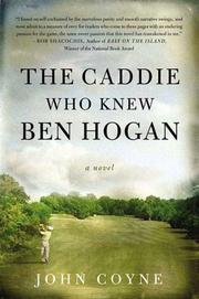 Cover of: The Caddie Who Knew Ben Hogan