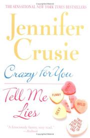 Cover of: Crazy for You/Tell Me Lies by Jennifer Crusie