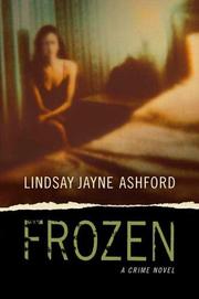 Cover of: Frozen (Forensic Psychologist Megan Rhys Crime Novels) by Lindsay Jayne Ashford