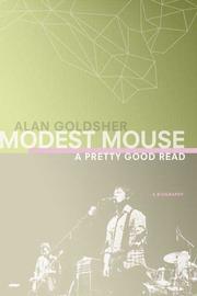 Cover of: Modest Mouse: A Pretty Good Read