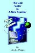 Cover of: The God Factor In A New Frontier