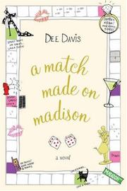 Cover of: A Match Made on Madison by Dee Davis