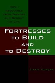 Cover of: Fortresses to Build and to Destroy by Alexis Morgan