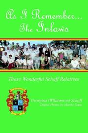 Cover of: As I Remember... The Inlaws: Those Wonderful Schaff Relatives