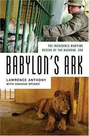 Cover of: Babylon's Ark: The Incredible Wartime Rescue of the Baghdad Zoo