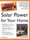 Cover of: Complete idiot's guide to solar power for your home