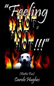 Cover of: "Feeling Hot, Hot, Hot!!!": (Dottie Too)