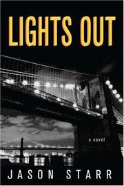 Cover of: Lights Out (St. Martin's Minotaur Mysteries) by Jason Starr