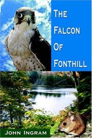 Cover of: The Falcon Of Fonthill by John Ingram, John Ingram