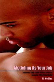 Modeling As Your Job by PJ Medina