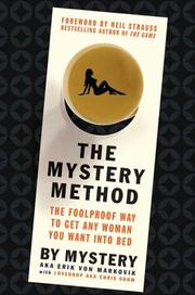 Cover of: The Mystery Method by Erik Von Markovik, Lovedrop