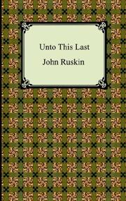Cover of: Unto This Last by John Ruskin