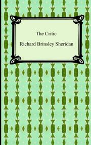 Cover of: The Critic by Richard Brinsley Sheridan