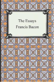 Cover of: The Essays of Francis Bacon by Francis Bacon