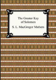 Cover of: The Greater Key of Solomon
