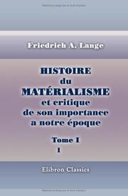 Cover of: Histoire du matérialisme et critique de son importance a notre époque: Tome 1