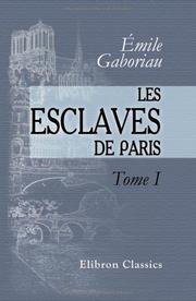 Cover of: Les esclaves de Paris: Tome 1. Le chantage