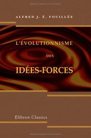 Cover of: L'évolutionnisme des idées-forces by Alfred Fouillée
