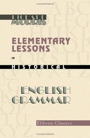 Cover of: Elementary Lessons in Historical English Grammar: Containing accidence and word-formation