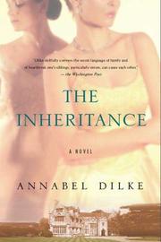 Cover of: The Inheritance by Annabel Dilke