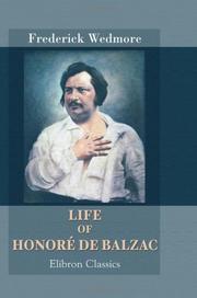 Cover of: Life of Honoré de Balzac by Wedmore, Frederick Sir