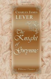 Cover of: The Knight of Gwynne by Charles James Lever