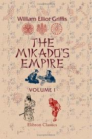 Cover of: The Mikado's Empire by William Elliot Griffis