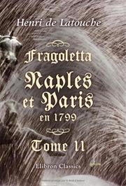 Cover of: Fragoletta. Naples et Paris en 1799: Tome 2