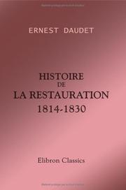 Cover of: Histoire de la Restauration: 1814-1830