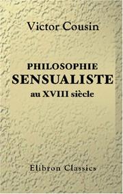 Cover of: Philosophie sensualiste au XVIII siècle by Cousin, Victor