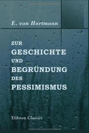 Cover of: Zur Geschichte und Begründung des Pessimismus