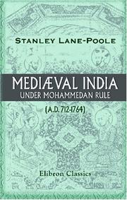 Cover of: Mediæval India under Mohammedan Rule (A.D. 712-1764)