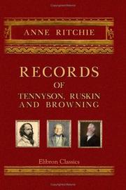 Cover of: Records of Tennyson, Ruskin, and Browning by Anne Thackeray Ritchie