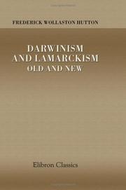 Cover of: Darwinism and Lamarckism, old and new