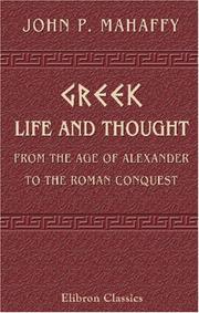 Cover of: Greek Life and Thought by Mahaffy, John Pentland Sir