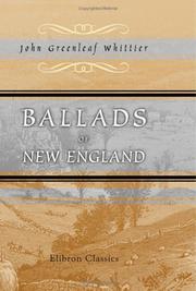 Ballads of New England by John Greenleaf Whittier