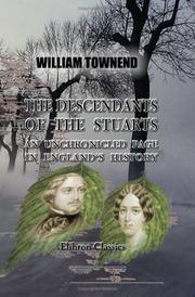 Cover of: The Descendants of the Stuarts by William Townend, William Townend