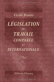 Cover of: Législation du travail comparée et internationale: Essai d'introduction