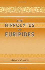 Cover of: The Hippolytus of Euripides by Euripides