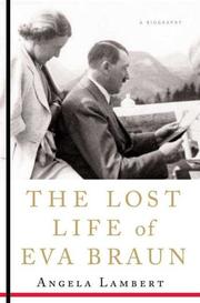 Cover of: The Lost Life of Eva Braun by Angela Lambert