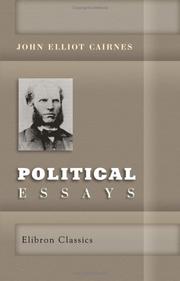 Political essays by John Elliott Cairnes