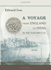 A Voyage from England to India, in the Year MDCCLIV by Edward Ives