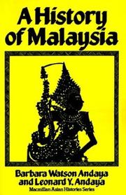 Cover of: A History of Malaysia (MacMillan Asian Histories)