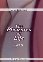 Cover of: The Pleasures of Life | John Lubbock, 1st Baron Avebury